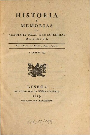 História e memórias da Académia Real das Sciências de Lisboa. 9. 1825