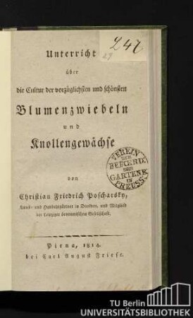 Unterricht über die Cultur der vorzüglichsten und schönsten Blumenzwiebeln und Knollengewächse