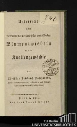 Unterricht über die Cultur der vorzüglichsten und schönsten Blumenzwiebeln und Knollengewächse