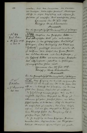 Nichterscheinen des Königs, der Königin und des Kronprinzen zur Jubiläumsfeier; Einladung weiterer Fürsten und deren jeweilige Anschreibeformel; Einladung von akreditierten Gesandten des königlichen Hofs; Einladungen an auswärtige Universitäten; Genehmigung der Nutzung des archäologischen Saals; Anordnung zur Übersendung des Verhandlungsergebnisses mit dem Traiteur [Speisewirt] Hanstein.