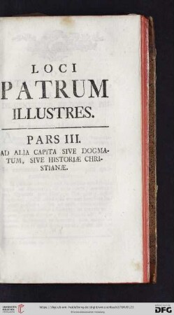 Pars III: Ad alia capita sive dogmatum, sive historiæ Christianæ