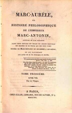Marc-Aurèle, ou histoire philosophique de l'empereur Marc-Antonin. 3, Livre VIII. : état de l'empire