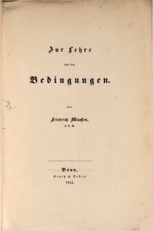 Civilistische Erörterungen, 1. Zur Lehre von den Bedingungen