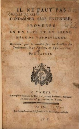 Il ne faut pas condamner sans entendre : Proverbe en un acte et en prose, mêlé de vaudevilles