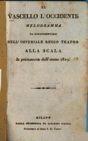 Il vascello l'Occidente : Melodramma