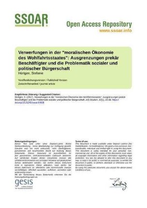 Verwerfungen in der "moralischen Ökonomie des Wohlfahrtsstaates": Ausgrenzungen prekär Beschäftigter und die Problematik sozialer und politischer Bürgerschaft