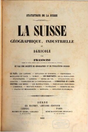 La Suisse : géographique, industrielle et agricole
