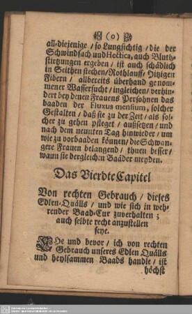 Das Vierdte Capitel Von rechten Gebrauch, dieses Edlen-Quälls, und wie sich wehrender Baad-Cur zuverhalten; auch selbte recht anzustellen seye