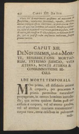 Caput XIII. De Novissimis, id est de Morte, Resurrectione Mortuorum, Extremo Judicio, Vita Aeterna, Morte ...