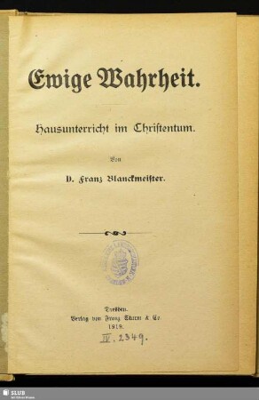 Ewige Wahrheit : Hausunterricht im Christentum