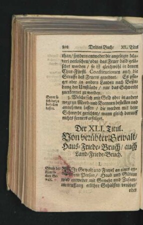 Der XLI. Titul. Von verübter Gewalt/ Haus- Friede-Bruch/ auch Land-Friede-Bruch.