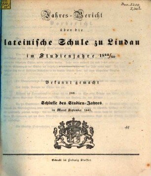 Jahres-Bericht über die Lateinische Schule zu Lindau : im Studienjahre ... : bekannt gemacht am Tage der feierlichen Preisvertheilung. 1845