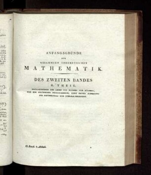 II. Theil. Grundelemente der Lehre von Flächen, und Körpern, und der sphärischen Trigonometrie. Drittes und viertes Hauptstück.