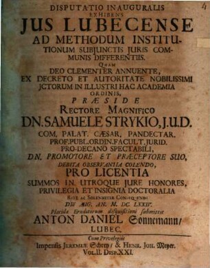 Disputatio Inauguralis Exhibens Jus Lubecense Ad Methodum Institutionum Subjunctis Juris Communis Differentiis
