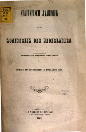 Statistisch jaarboek voor het Koningrijk der Nederlanden. 12/13. 1865