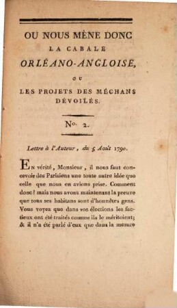 On Nous Mène Donc La Faction Orleano-Angloise?, 2. On Nous Mène Donc La Cabale Orléano-Angloise, Ou Les Projets Des Méchans Dévoilés