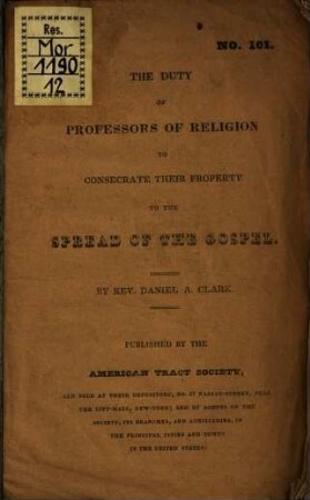 The duty of professors of religion to consecrate their property to the spread of the Gospel