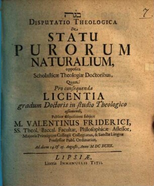 Disp. theol. de statu purorum naturalium, opposita scholasticae theologiae doctoribus