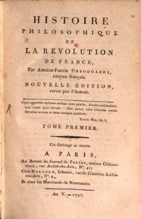 Histoire Philosophique De La Revolution De France. 1