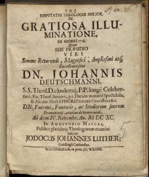 Disputatio Theologiae Biblicae, De Gratiosa Illuminatione, Ex Ephes. I. 17 18.