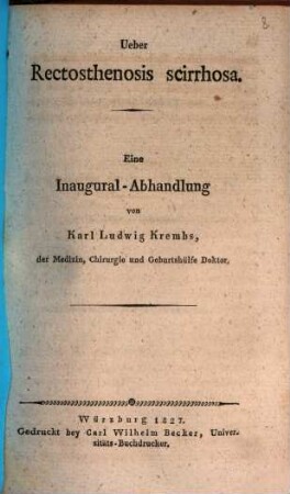 Ueber Rectosthenosis scirrhosa : eine Inaugural-Abhandlung
