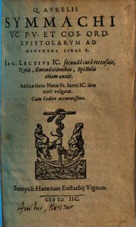 Q. Aurelii Symmachi ... epistolarum ad diversos libri X.