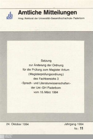 Satzung zur Änderung der Ordnung für die Prüfung zum Magister Artium (Magisterprüfungsordnung) des Fachbereichs 3 - Sprach- und Literaturwissenschaften - der Uni-GH Paderborn : vom 15 März 1994
