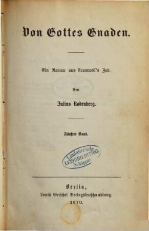 Von Gottes Gnaden : Ein Roman aus Cromwells Zeit, 5