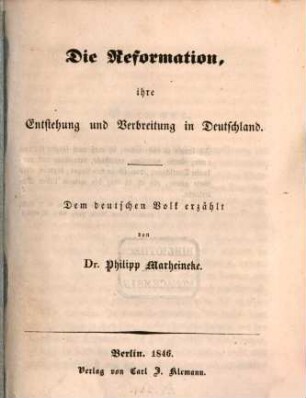Die Reformation, ihre Entstehung und Verbreitung in Deutschland