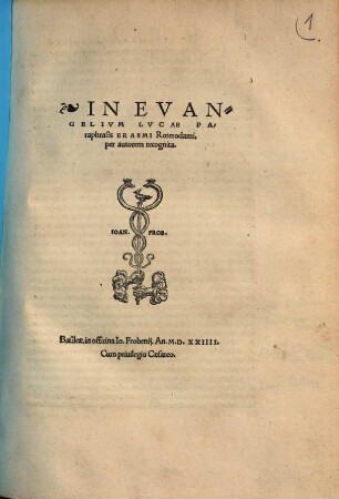 In Evangelivm Lvcae Paraphrasis Erasmi Roterodami