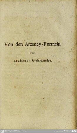 Von den Arzeney-Formeln zum aeusseren Gebrauche
