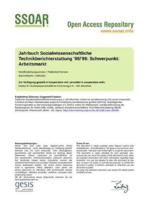 Jahrbuch Sozialwissenschaftliche Technikberichterstattung '98/'99: Schwerpunkt: Arbeitsmarkt