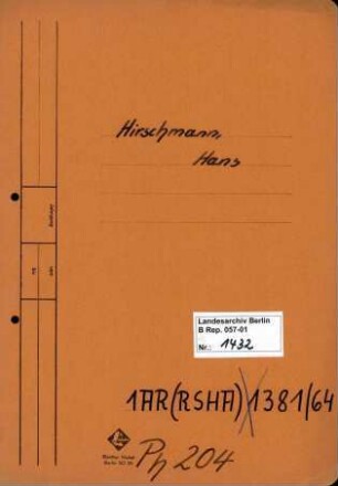 Personenheft Hans Hirschmann (*10.11.1895), SS- Untersturmführer