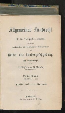 Bd. 1: (Theil I: Titel 1 - 11) : nebst den ergänzenden und abändernden Bestimmungen der Reichs- und Landesgesetzgebung