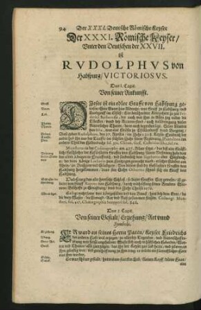 Der XXXI. Römische Keyser/ Unter den Deutschen der XXVII. ist Rudolphus von Habspurg/ Victoriorus.