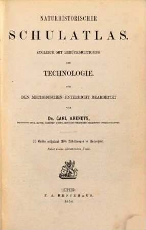 Naturhistorischer Schulatlas : zugleich mit Berücksichtigung der Technologie