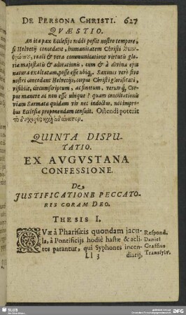 Quinta Disputatio. Ex Augustana Confessione. De Justificatione Peccatoris Coram Deo