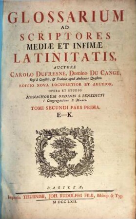 Glossarium Ad Scriptores Mediae Et Infimae Latinitatis, 2,1. E - K