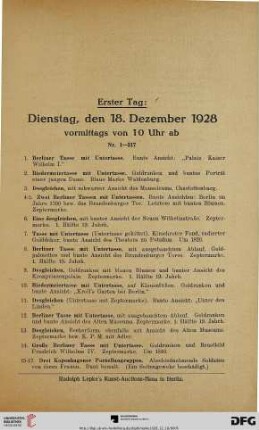 Erster Tag: Dienstag, den 18. Dezember 1928 vormittags von 10 Uhr ab (Nr. 1-317)