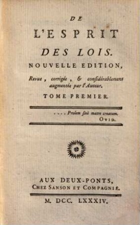 Oeuvres de Monsieur de Montesquieu, 1. De l'esprit des lois ; 1