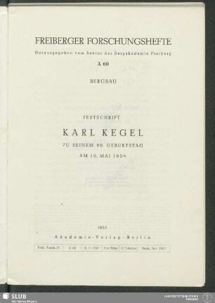 Festschrift Karl Kegel zu seinem 80. Geburtstag am 19. Mai 1956