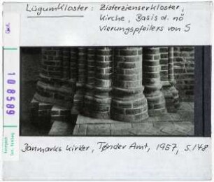 Lügumkloster: Zisterzienserkloster Kirche, Basis des nördlichen Vierungspfeilers
