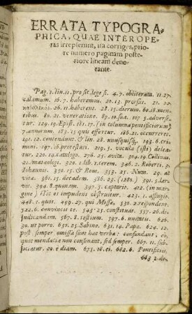 Errata Typographica, Quae Inter Operas irreplerunt, ita corriges, priore numero paginam posteriore lineam denorante.