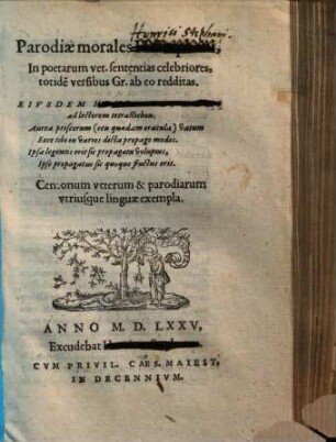 Parodiae morales H. Stephani : In poetaum vct. sententias celebriores ...