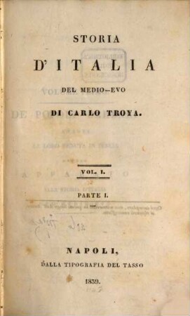 Storia d'Italia del medio-evo, 1,1. Vol. 1, De' popoli barbari avanti la loro venuta in Italia ovvero apparato alla storia d'Italia del medio-evo ; pt. 1