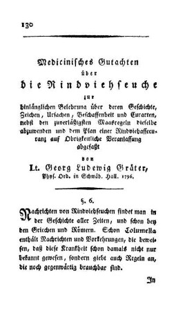 Medicinisches Gutachten über die Rindviehseuche zur hinlänglichen Belehrung über deren Geschichte, Zeichen, Ursachen, Beschaffenheit und Curarten, ...