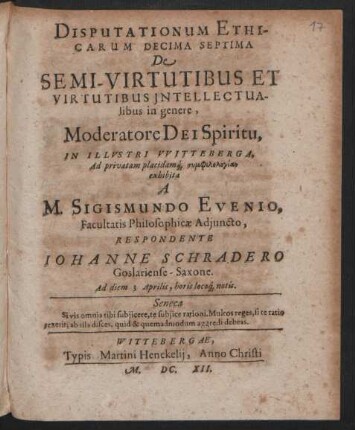 Disputationum Ethicarum Decima Septima De Semi-Virtutibus Et Virtutibus Intellectualibus in genere