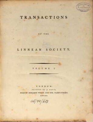 The transactions of the Linnean Society of London. 1, 1. 1791