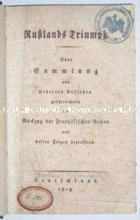 Sammlung von Aufsätzen, Berichten und Gedichten gegen die napoleonische Fremdherrschaft (Hefte 1-4 [v. 6] in 1 Bd.)