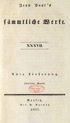 Bd. 37 = Lfg. 8, Bd. 2, Bändchen 2: Jean Paul's sämmtliche Werke